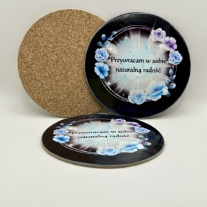 Korkowa podkładka pod kubek - PRZYWRACAM W SOBIE NATURALNĄ RADOŚĆ