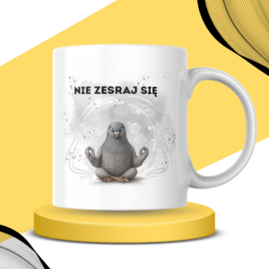Kubek - NIE ZESRAJ SIĘ