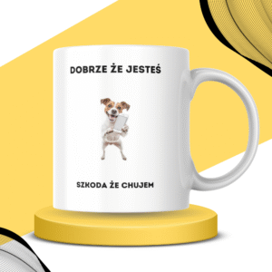 Kubek - DOBRZE ŻE JESTEŚ