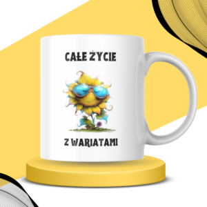 Kubek - CAŁE ŻYCIE Z WARIATAMI