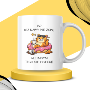 Kubek - BEZ KAWY NIE ZGINĘ 3