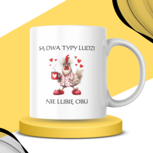 Kubek - SĄ DWA TYPY LUDZI